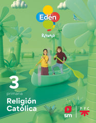 Religión católica. 3 primaria. Edén. Revuela | Varios autores | 9788413926117 (Sm)