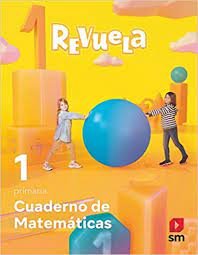 MATEMATICAS 1oEP CUADERNO REVUELA 22 | EQUIPO EDITORIAL SM | 9788413926506 (Sm) Imagen principal del producto