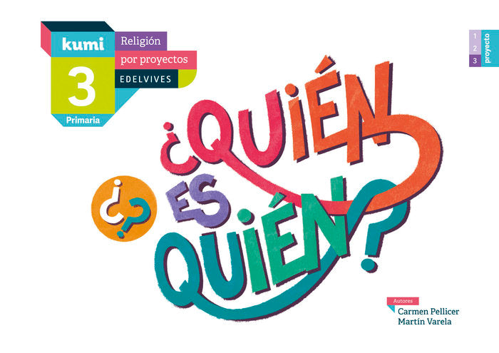 Proyecto Kumi - 3 Primaria : ¿Quién es quién? | Varios autores | 9788414009932 (Edelvives) Imagen principal del producto