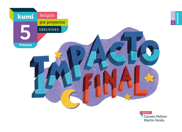 Proyecto Kumi - 5 Primaria : Impacto final | Varios autores | 9788414009994 (Edelvives) Imagen principal del producto