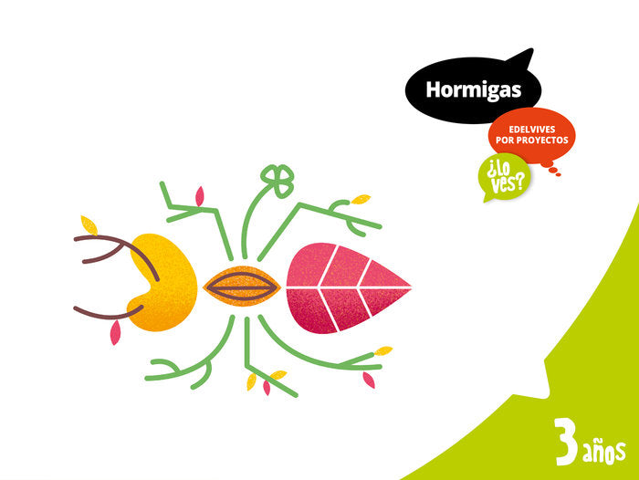 HORMIGAS 3AÑOS EI 18 LO VES | Varios Autores | 9788414011430 (Edelvives)