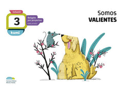 SOMOS VALIENTES 3AÑOS EI 18 KUMI (RELIGION PROYECTOS) | Varios Autores | 9788414015520 (Edelvives)