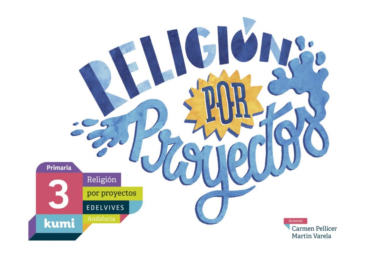 Religion 3 Primaria Proyecto K | EDELVIVES | 9788414022160