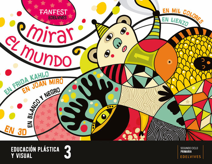 Proyecto: FanFest. Educación Plástica y Visual 3 | Varios autores | 9788414037843 (Edelvives)