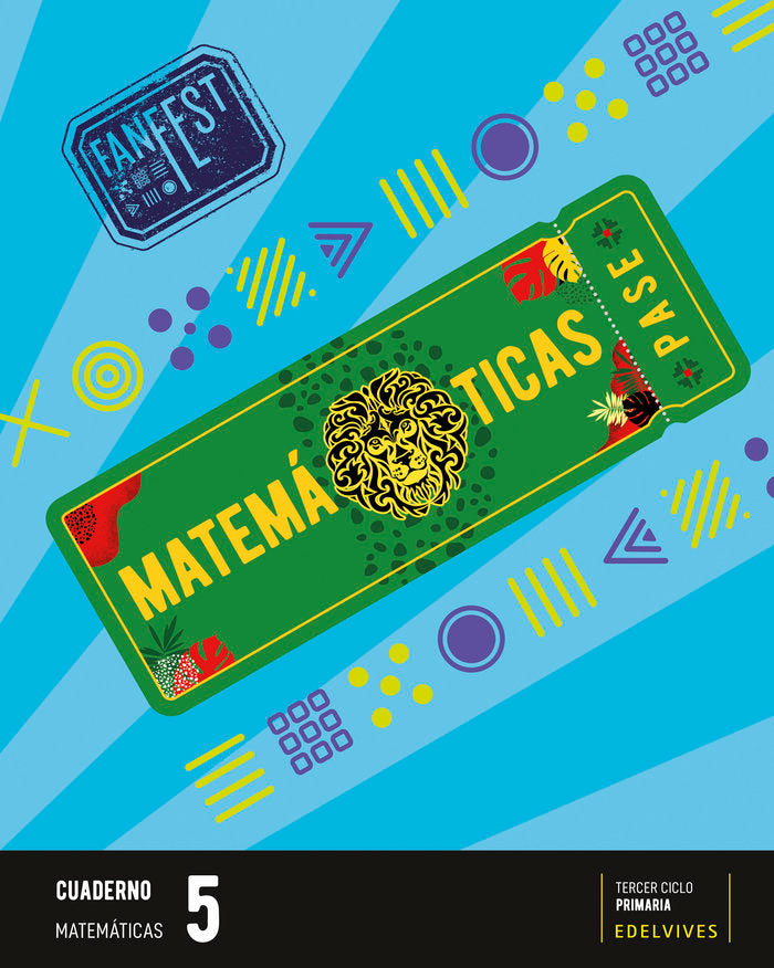 Proyecto: FanFest. Matemáticas 5 - Cuaderno | Área de Proyectos Educativos de Primaria Edelvives | 9788414038024 (Edelvives) Imagen principal del producto