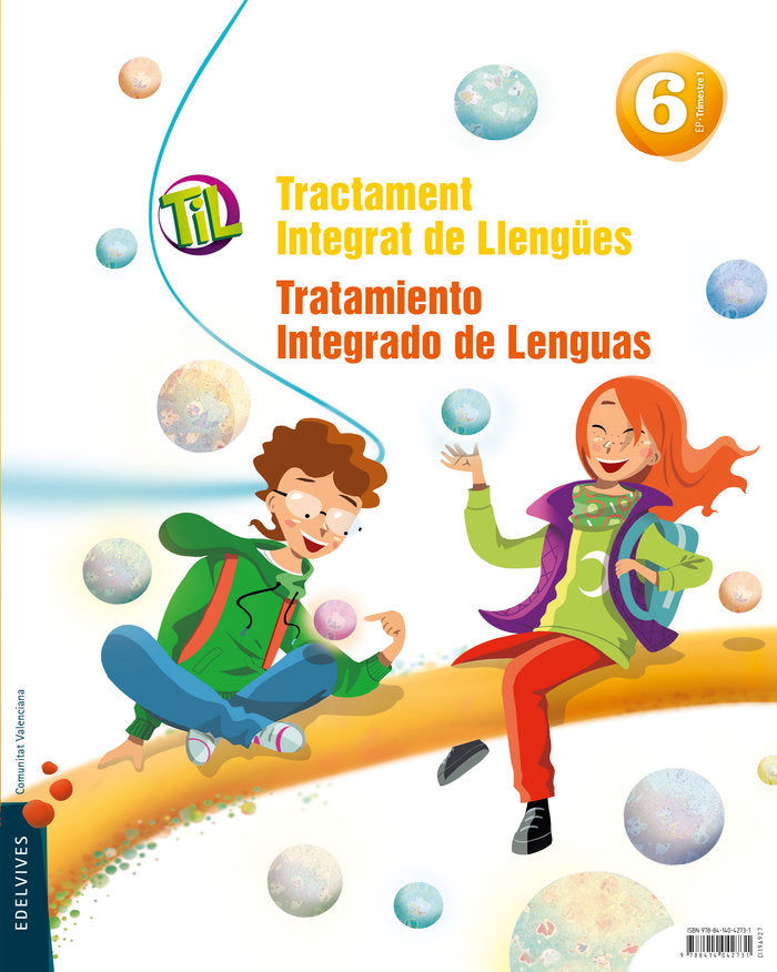TIL : Tractament Integrat de Llengües - Tratamiento Integrado de Lenguas 6 | Varios autores | 9788414042731 (Edelvives)