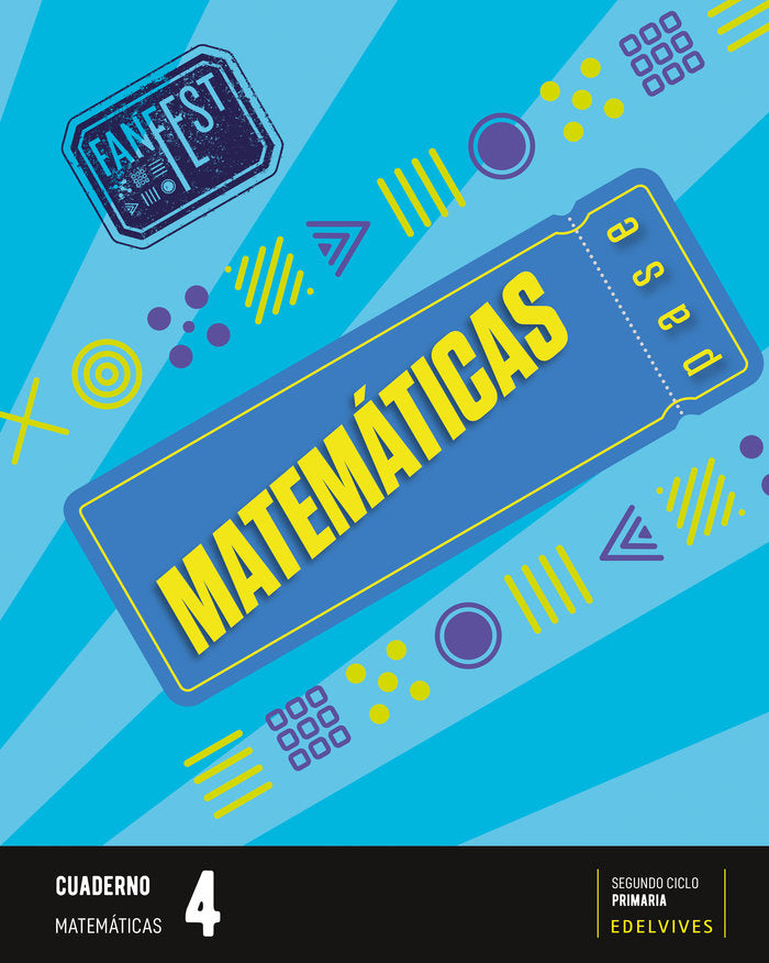 Proyecto: FanFest. Matemáticas 4 - Cuaderno | Varios autores | 9788414044018 (Edelvives)