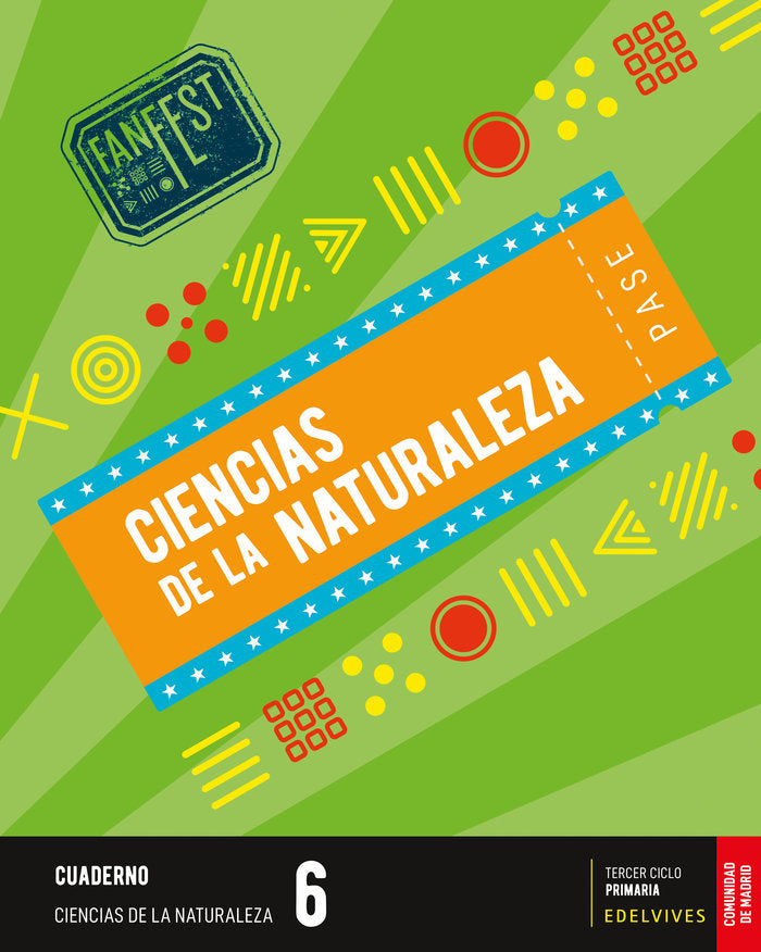 Proyecto: FanFest. Ciencias de la Naturaleza 6. Cuaderno [Comunidad de Madrid] | Varios autores | 9788414045688 (Edelvives)