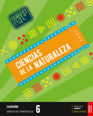 Proyecto: FanFest. Ciencias de la Naturaleza 6. Cuaderno [Comunidad de Madrid] | Varios autores | 9788414045688 (Edelvives)
