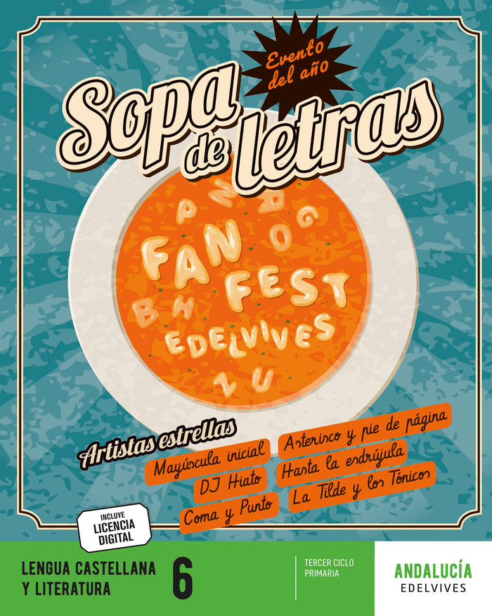 Proyecto: FanFest. Lengua castellana y Literatura 6 [Andalucía] | Área de Proyectos Educativos de Primaria Edelvives | 9788414048610 (Edelvives)