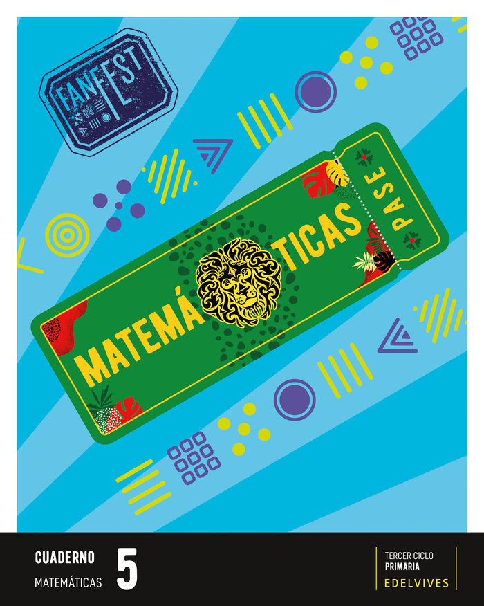 Proyecto: FanFest - Matemáticas 5 - Cuaderno [Castilla y León - Galicia] | Varios autores | 9788414050095 (Edelvives)