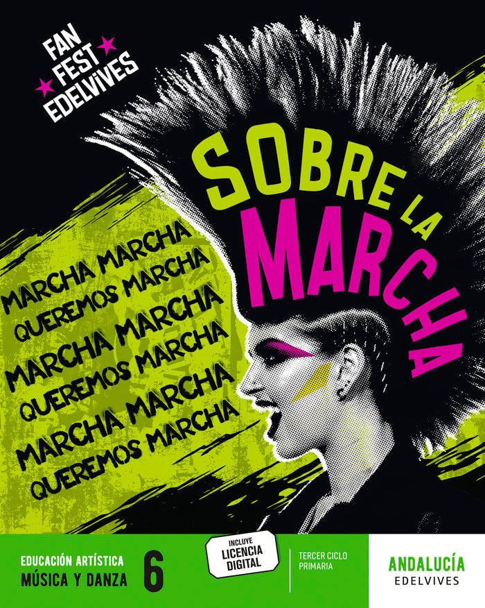 Proyecto: FanFest. Música y danza 6 [Andalucía] | Varios autores | 9788414052303 (Edelvives)