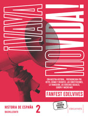 ✅ HISTORIA DE ESPAÑA 2ºBACH 23 FANFEST I AA,VV I EDELVIVES I 9788414052891