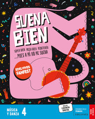 Proyecto: FanFest. Música y danza 4 [Murcia] | Varios autores | 9788414055182 (Edelvives)