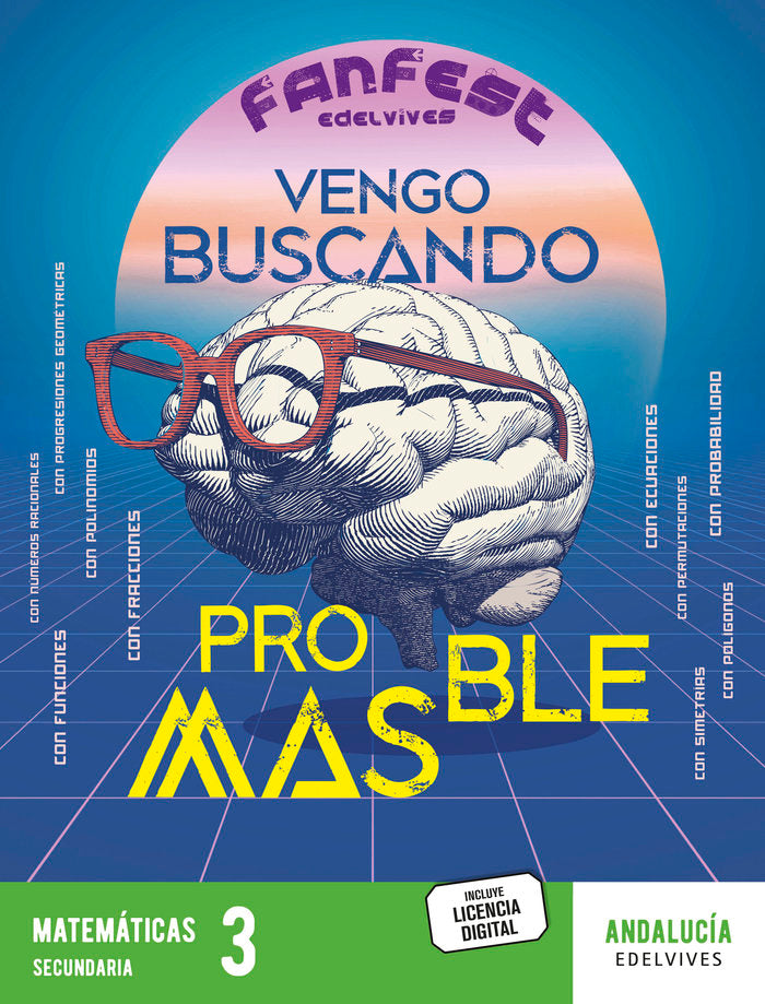 Proyecto: FanFest - Matemáticas 3ºESO [Andalucía] | Varios autores | 9788414056837 (EDELVIVES)