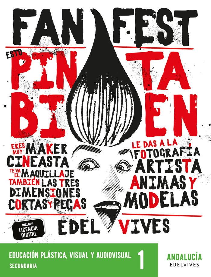 Proyecto: FanFest - Educación Plástica, Visual y Audiovisual 1ºESO [Andalucía] | Varios autores | 9788414057285 (EDELVIVES)