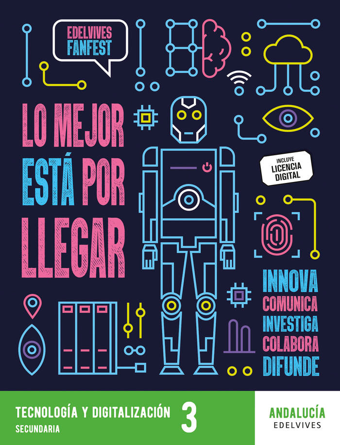 Proyecto: FanFest - Tecnología y digitalización 3ºESO [Andalucía] | Varios autores | 9788414057407 (EDELVIVES) Imagen principal del producto