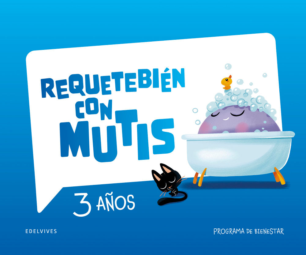CUADERNO BIENESTAR EI 3AÑOS 25 REQUETEBIEN CON MUTIS | Varios Autores | 9788414062654 (Edelvives) Imagen principal del producto