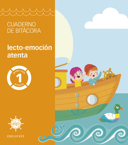 Proyecto Alas - 1 Primaria. Cuaderno de Bitácora - Lecto-emoción Atenta (Edelvives) - 9788414064559