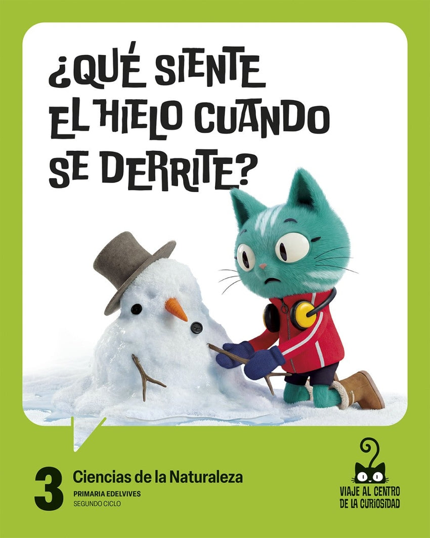 Proyecto: Viaje al Centro de la Curiosidad. Ciencias de la Naturaleza 3
