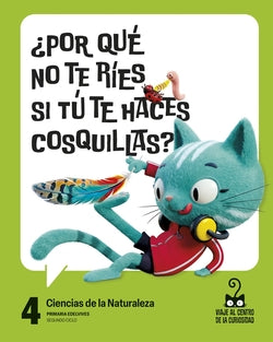 Proyecto: Viaje al Centro de la Curiosidad. Ciencias de la Naturaleza 4 (Edelvives) - 9788414069738