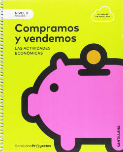Nivel Ii Compramos y Vendemos  | SANTILLANA | 9788414106471