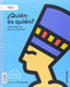 ¿quien Es Quien? Nivel 1 1ºprimaria. Proyectos Ciencias Sociales