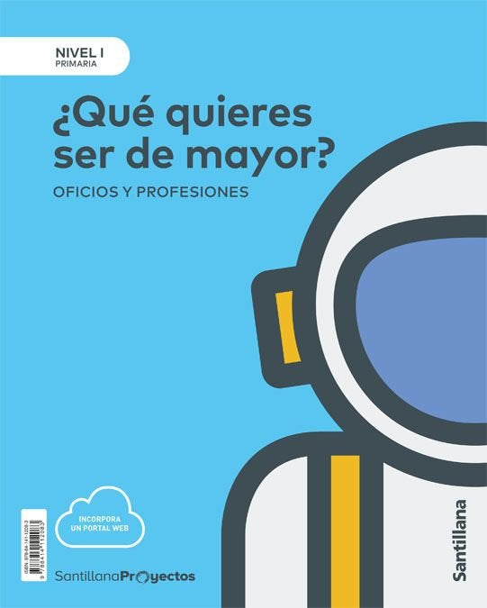 QUE QUIERES SER DE MAYOR 1oEP NIV,1 18 PROYEC,CASTELLANO | AA,VV | 9788414112083 (Santillana)