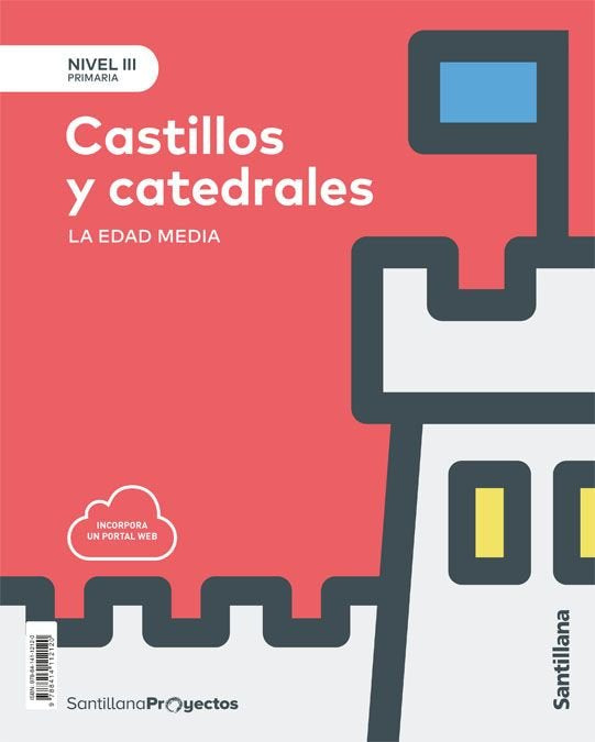 NIVEL III PRI CASTILLOS Y CATEDRALES. LA EDAD MEDIA | Varios autores | 9788414112120 (Santillana) Imagen principal del producto