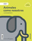 Animales Como Nosotros 3ºprima | SANTILLANA | 9788414112205