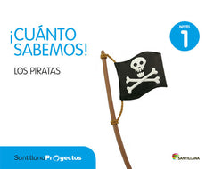CUANTO SABEMOS 1 LOS PIRATAS 3AÑOS 18 | Varios Autores | 9788414112557 (Santillana)