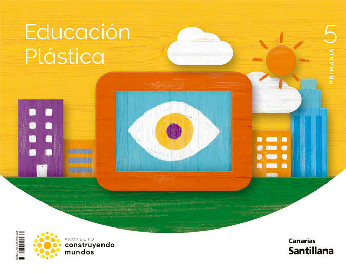 Plastica 5º EP Canarias 22 Construyendo Mundos (Santillana) - 9788414122433