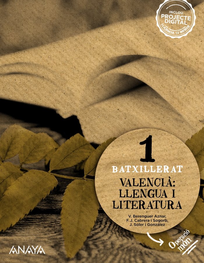 ✅ LLENGUA I LITERATURA 1ºNB VALENCIA OPERAC,MUNDO 22 I BERENGUER AZNAR, VICENT/CABRERA I SOGORB I ANAYA TEXTO I 9788414311042 Imagen principal del producto
