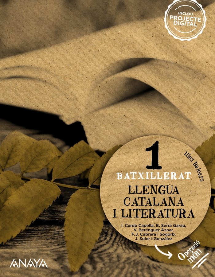 ✅ LLENGUA CATALANA I LITERATURA 1ºNB BALEAR OPERAC,MUNDO 22 I BERENGUER AZNAR, VICENT/CABRERA I SOGORB I ANAYA TEXTO I 9788414311066
