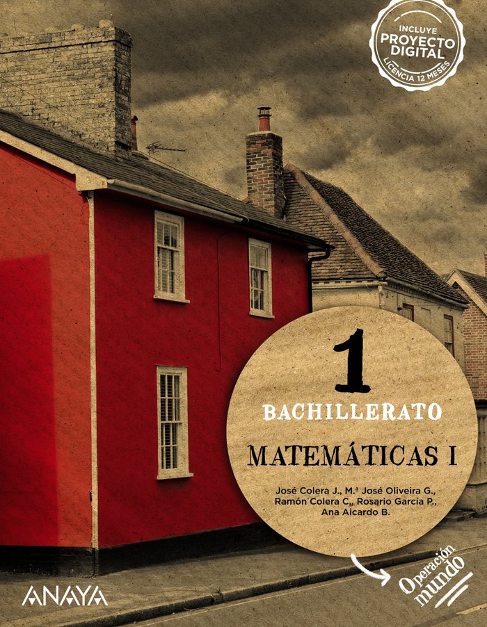 ✅ MATEMATICAS I 1ºNB OPERACION MUNDO 22 I COLERA JIMENEZ, JOSE/OLIVEIRA GONZALEZ, I ANAYA TEXTO I 9788414311127 Imagen principal del producto