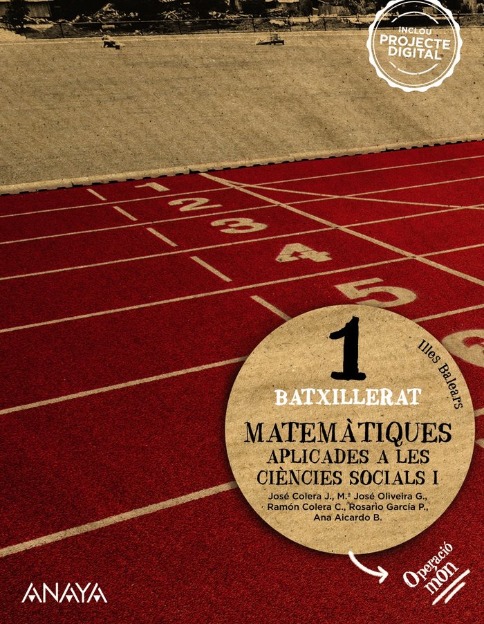 ✅ MATEMATIQUES CIENCIES SOCIALS I 1ºNB BALEARS OPERAC,22 I COLERA JIMENEZ, JOSE/OLIVEIRA GONZALEZ, I ANAYA TEXTO I 9788414311226 Imagen principal del producto