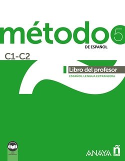 Método 5 de Español (C1-C2). Libro del Profesor (ed. 2021) (Anaya) - 9788414315750
