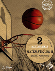 ✅ MATEMATIQUES II 2ºBACH VALENCIA OPERAC,MUNDO I COLERA JIMENEZ, JOSE/OLIVEIRA GONZALEZ, I ANAYA TEXTO I 9788414329610