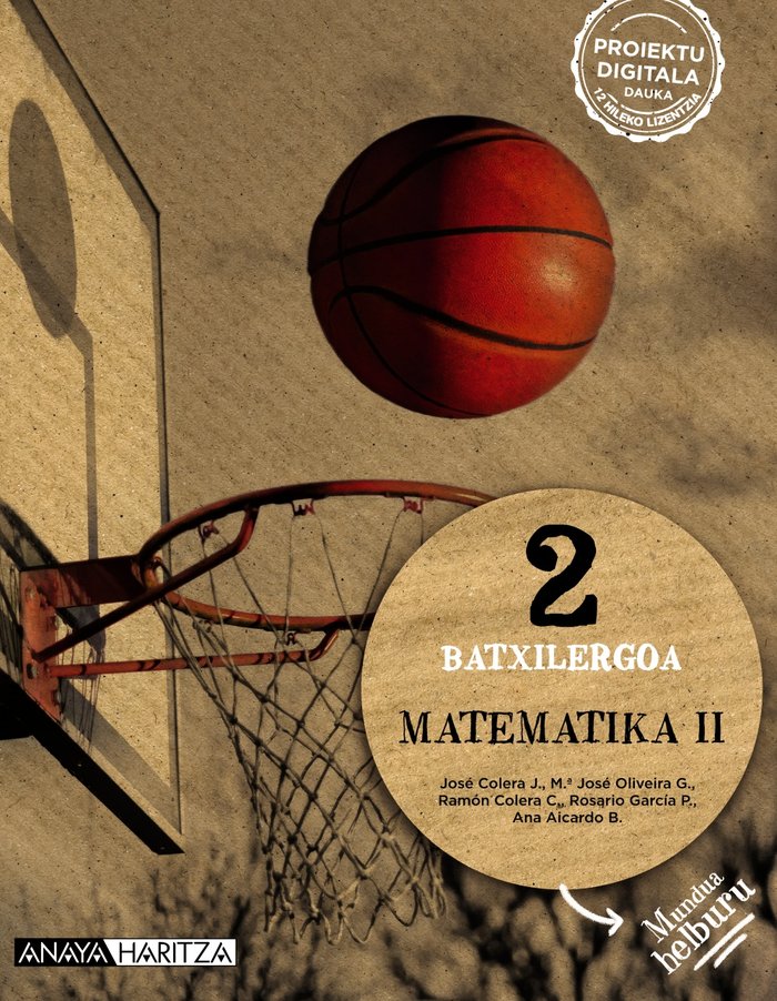 ✅ MATEMATIKA II 2ºBACH 23 I COLERA JIMENEZ, JOSE/OLIVEIRA GONZALEZ, I ANAYA TEXTO I 9788414329733