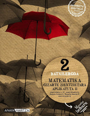 ✅ MATEMATIKA GIZARTE ZIENTZIETARA APLIKATUTA II 2ºBACH 23 I COLERA JIMENEZ, JOSE/OLIVEIRA GONZALEZ, I ANAYA TEXTO I 9788414329757