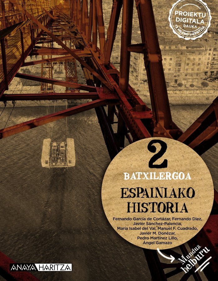 ✅ ESPAINIAKO HISTORIA 2ºBACH EUSKERA 23 I GARCIA DE CORTAZAR, FERNANDO/DONEZAR, JA I ANAYA TEXTO I 9788414330050 Imagen principal del producto