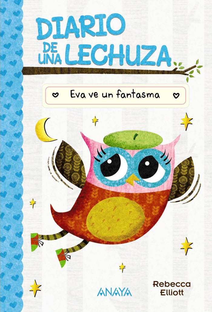DIARIO DE UNA LECHUZA 2 EVA VE UN FANTASMA | Elliott, Rebecca | 9788414335178 (Anaya infantil y juvenil) Imagen principal del producto