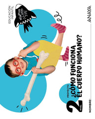 COMO FUNCIONA EL CUERPO HUMANO NIVEL 2 4 AÑOS 25 | ANAYA EDUCACION | 9788414343906 (Anaya Texto)