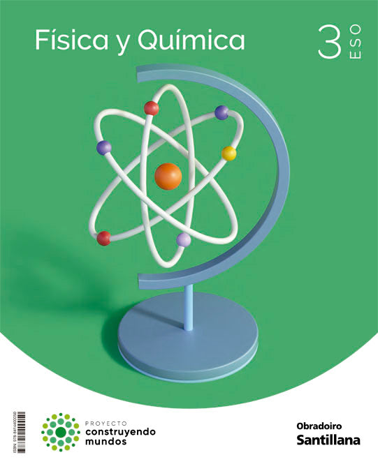 FISICA Y QUIMICA CAST/GALL 3ºESO CONSTRUYENDO MUNDOS | Varios autores | 9788414400050 (OBRADOIRO SANTILLANA)