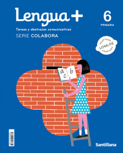 Lengua+ 6ºprimaria Serie Colab | SANTILLANA | 9788414402665