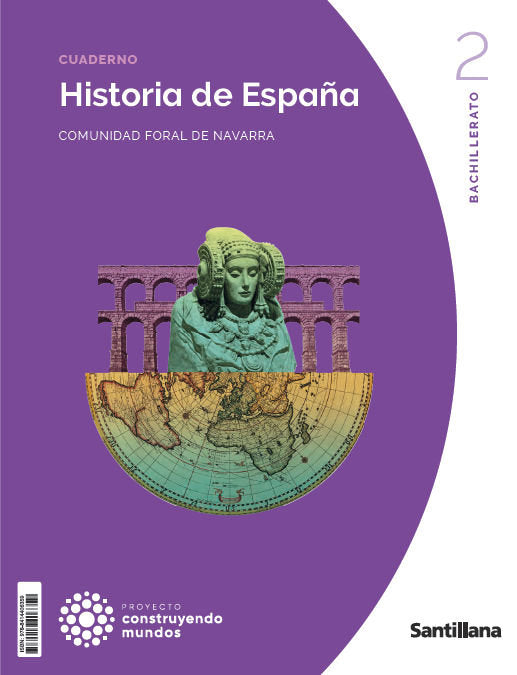 ✅ HISTORIA ESPAÑA 2ºBACH NAVARRA 23 CONSTRUYENDO MUNDOS - 9788414406359 Imagen principal del producto