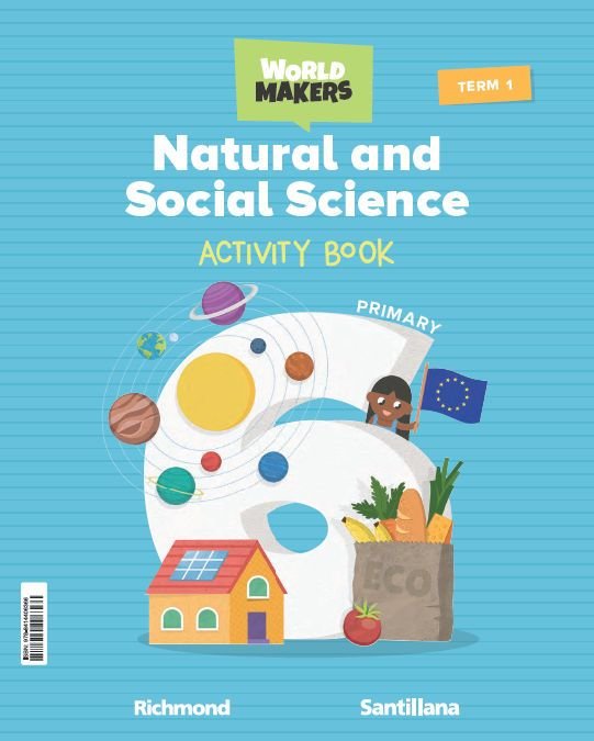 NATURAL & SOCIAL SCIENCE 6 PRIMARY ACTIVITY BOOK WORLD MAKERS | Varios autores | 9788414406366 (Santillana)