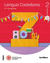 LENGUA 2º de Primaria MOCHILA LIGERA 23 CONSTRUYENDO MUNDOS | AA,VV | 9788414407622 (Santillana)