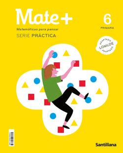 MATE+ MATEMATICAS PARA PENSAR SERIE PRACTICA 6 PRIMARIA. Aa. Vv. (Santillana Educación, S.L.) 9788414408131 Imagen secundaria del producto