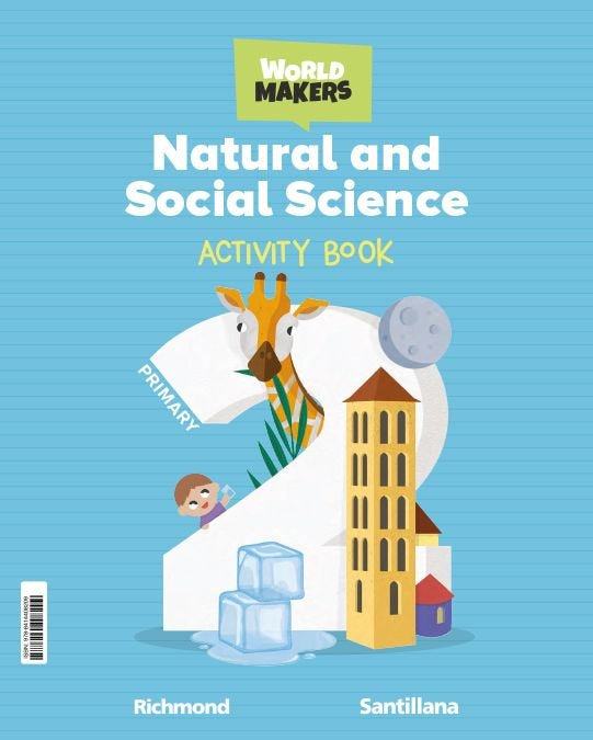 NATURAL & SOCIAL SCIENCE 2º de Primaria WB 23 WORLD MAKERS | AA,VV | 9788414408209 (Santillana)